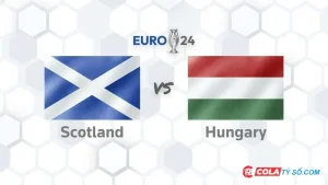 Soi kèo Scotland vs Hungary 02h00 ngày 24/6 - Euro 2024