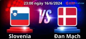 Soi kèo Slovenia vs Đan Mạch 23h00 Ngày 16/6 - Euro 2024
