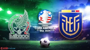 Soi kèo Mexico vs Ecuador lúc 7h00 ngày 01/07: Giải đấu Copa America 2024