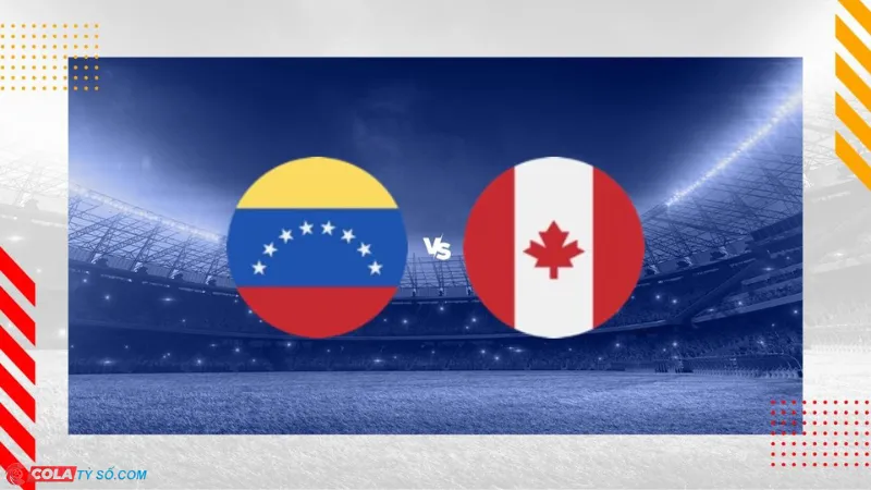 Soi kèo Venezuela vs Canada lúc 8h00 ngày 06/07: Giải đấu Copa America 2024