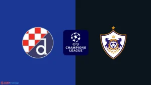 Soi kèo D. Zagreb vs Qarabag lúc 2h00 ngày 21/08: UEFA Champions League