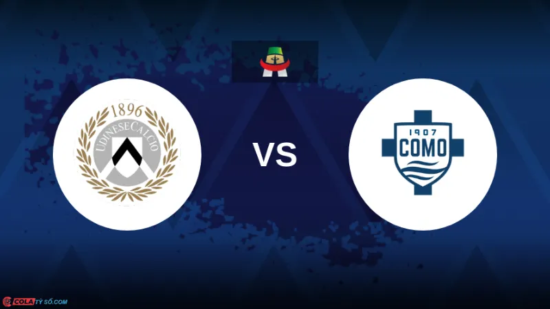 Soi kèo Udinese vs Como lúc 1h45 ngày 02/09: Giải đấu Vô địch Ý