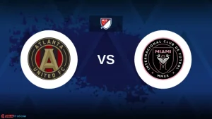 Soi kèo Atlanta Utd vs Inter Miami lúc 6h30 ngày 19/09: Giải đấu Nhà nghề Mỹ