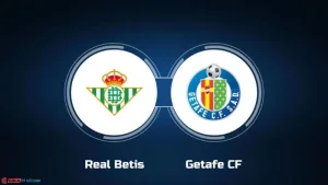 Soi kèo Betis vs Getafe lúc 0h00 ngày 19/09: Giải đấu Vô địch Tây Ban Nha