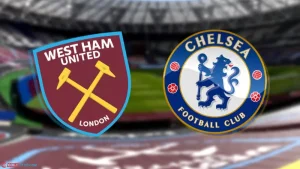 Soi kèo West Ham vs Chelsea lúc 18h30 ngày 21/09: Ngoại hạng Anh